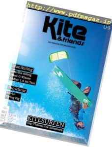 Kite & Friends – Juli-August 2017