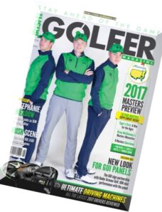 The Irish Golfer Magazine – April 2017