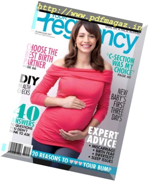 Your Pregnancy – June-July 2017