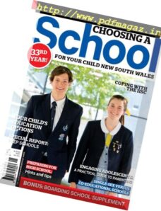 Choosing a School for Your Child New South Wales – Issue 33, 2017
