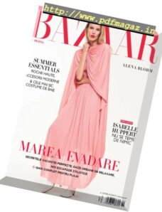 Harper’s Bazaar Romania – Iulie-August 2017