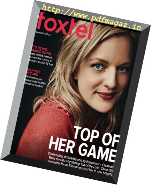 Foxtel Magazine – August 2017