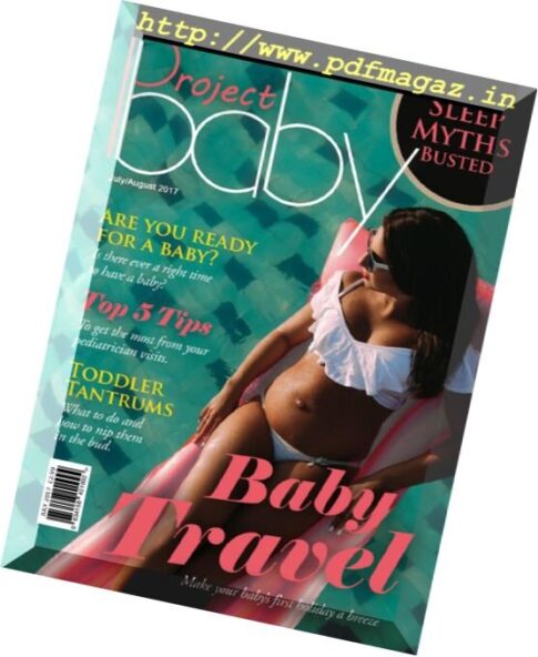 Project Baby — July-August 2017