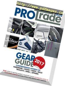 Pro Trade Plus – Gear Guide 2017