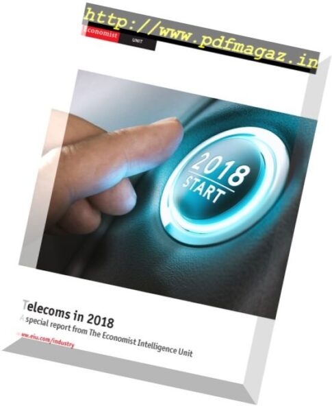 The Economist (Intelligence Unit) – Telecoms in 2018 (2017)