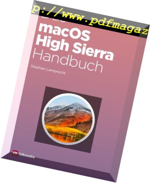 Mac Life Germany — Das macOS High Sierra Handbuch 2018