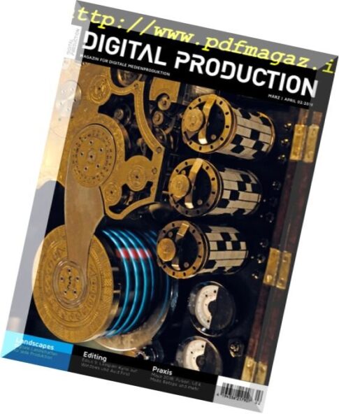 Digital Production — Februar-Marz 2018