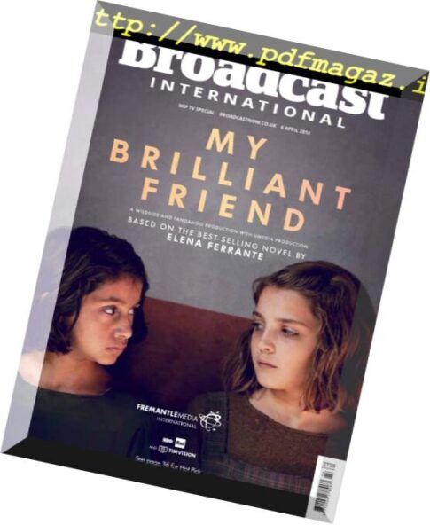 Broadcast Magazine — 6 April 2018
