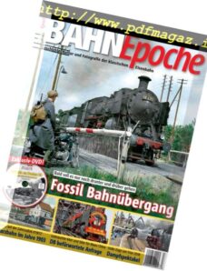 Bahn Epoche – Sommer 2018