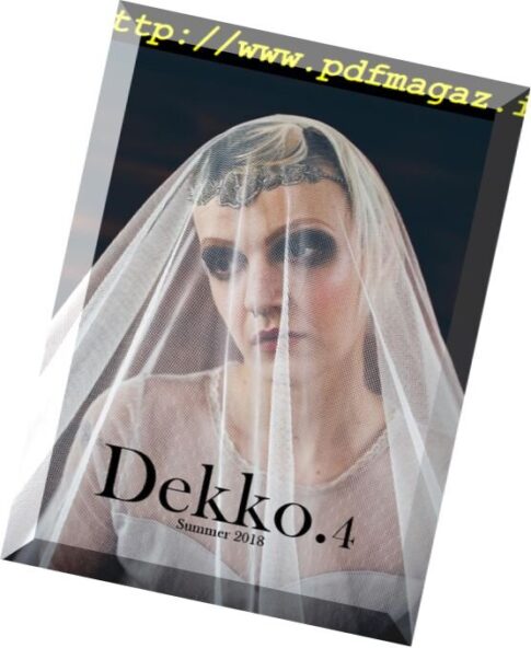 Dekko Magazine — Summer 2018