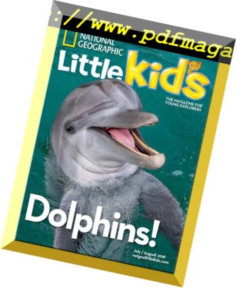 National Geographic Little Kids – July 2018