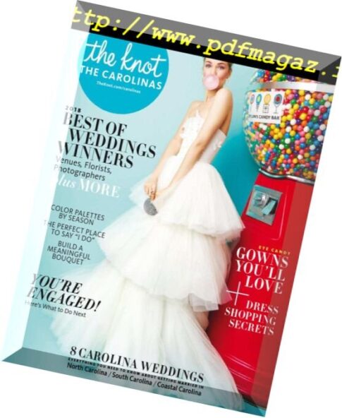 The Knot The Carolinas Weddings Magazine — May 2018