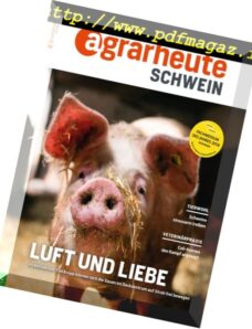 Agrarheute Schwein – Juli 2018