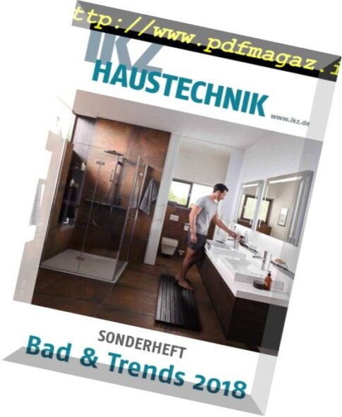 IKZ Haustechnik Sonderheft — Bad & Trends 2018