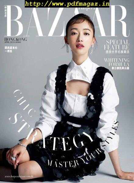 Harper’s Bazaar Hong Kong — 2019-03-01