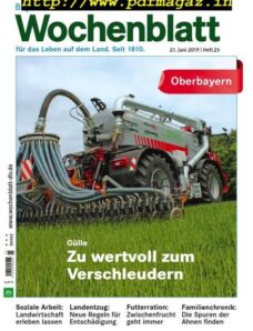 Bayerisches Landwirtschaftliches Wochenblatt Oberbayern — 19 Juni 2019
