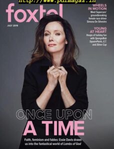 Foxtel Magazine – July 2019