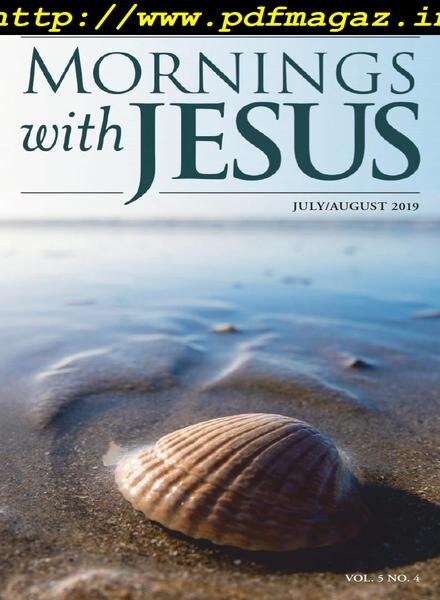 Mornings with Jesus — July 2019