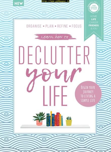 Learn how to Declutter Your Life – October 2019