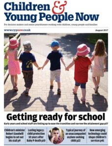 Children & Young People Now – August 2017