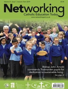 Networking — Catholic Education Today — Autumn 2019
