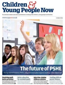 Children & Young People Now — 1 March 2016