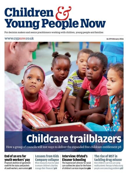 Children & Young People Now — 16 February 2016