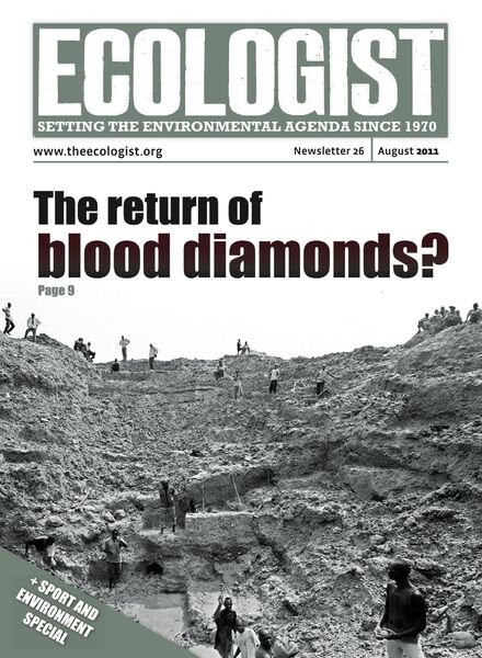 Resurgence & Ecologist — Ecologist Newsletter 26 — Aug 2011