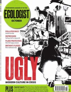 Resurgence & Ecologist – Ecologist, Vol 37 N 8 – October 2007