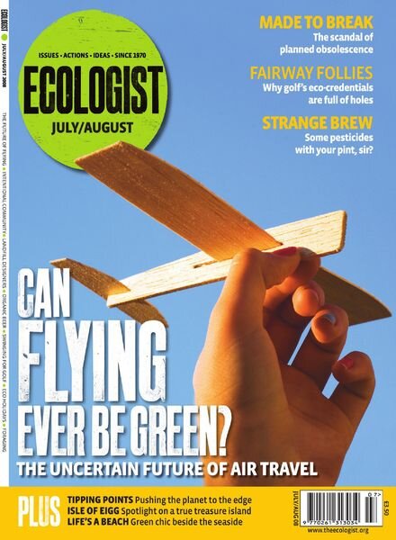 Resurgence & Ecologist — Ecologist, Vol 38 N 6 — July-August 2008