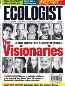 Resurgence & Ecologist – Ecologist, Vol 39 N 3 – April 2009