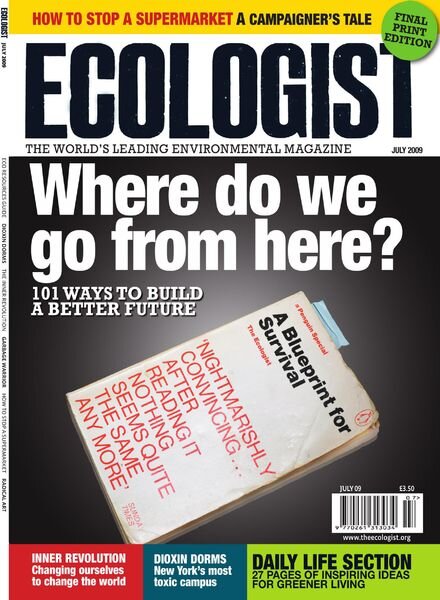 Resurgence & Ecologist — Ecologist, Vol 39 N 6 — July 2009