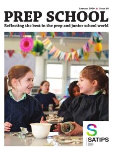 Prep School Magazine — Issue 99 — Autumn 2020