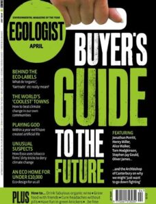 Resurgence & Ecologist — Ecologist, Vol 37 N 3 — April 2007