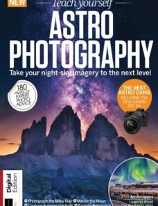 Teach Yourself Astrophotography – 5th Edition – November 2020