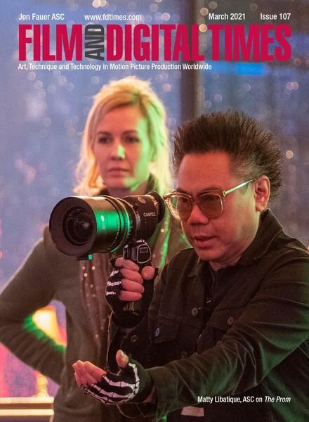 Film and Digital Times — Issue 107 — March 2021