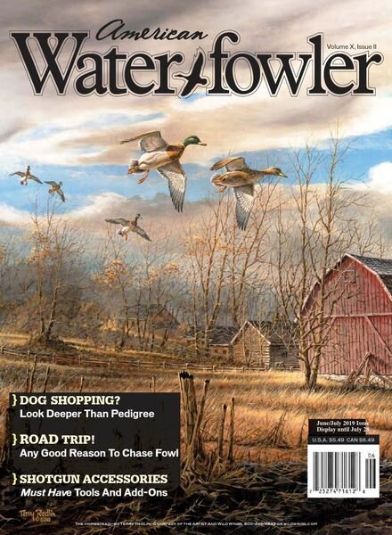 American Waterfowler — Volume X Issue II — June-July 2019