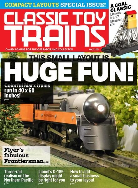 Classic Toy Trains — May 2021