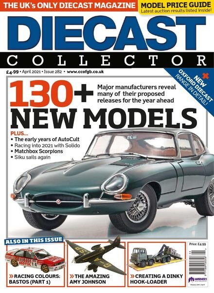 Diecast Collector — Issue 282 — April 2021