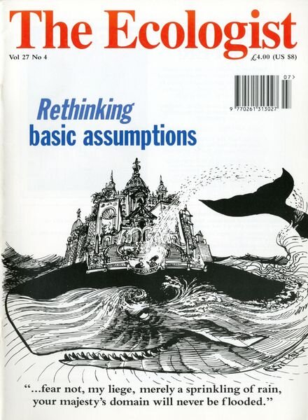 Resurgence & Ecologist — Ecologist, Vol 27 N 4 — July-August 1997
