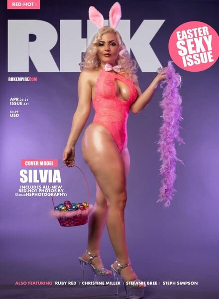 RHK Magazine — Issue 221 April 2021 Easter Sexy Special Issues