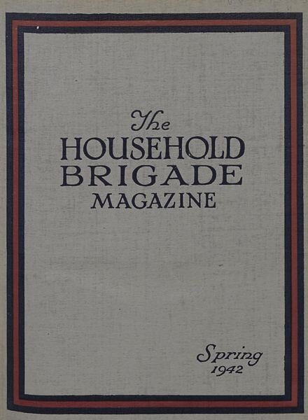The Guards Magazine – Spring 1942