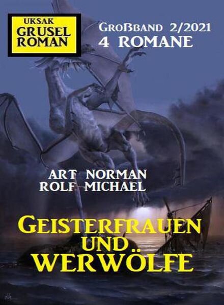 Uksak Grusel Roman Grossband — Nr.2 2021
