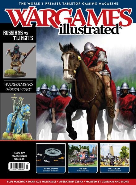 Wargames Illustrated — Issue 399 — March 2021