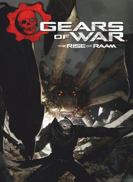 Gears of War The Rise of RAAM — June 2018