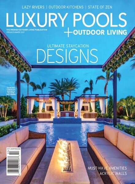 Luxury Pools Magazine — April 2021