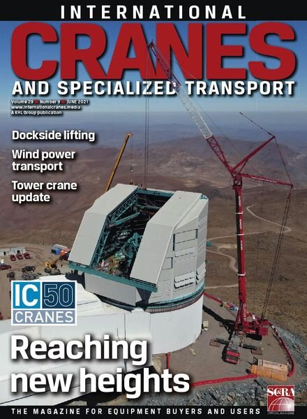 Int Cranes & Specialized Transport — June 2021