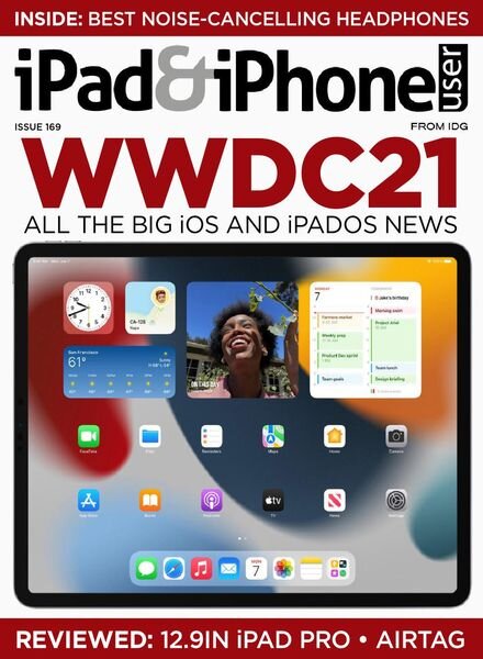 iPad & iPhone User — Issue 169 — June 2021