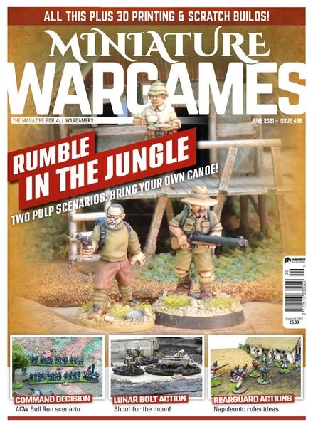 Miniature Wargames – Issue 458 – June 2021
