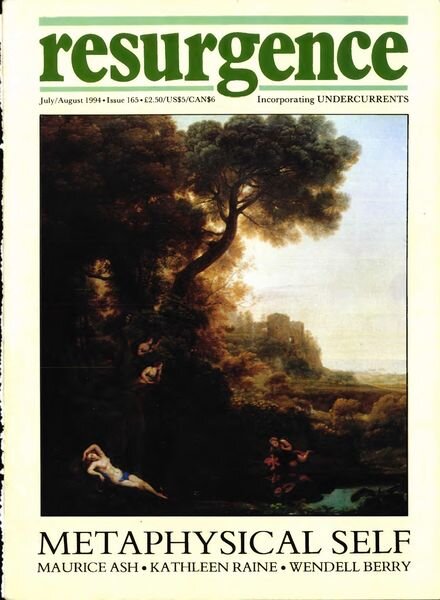 Resurgence & Ecologist — Resurgence, 165 — Jul-Aug 1994